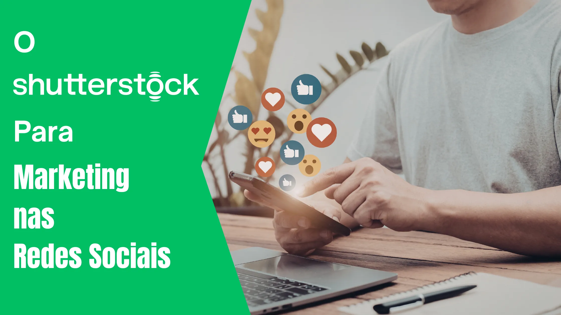 Usar o Shutterstock compensa na estratégia de marketing para redes sociais? 1