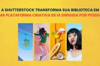 A Shutterstock transforma sua biblioteca de conteúdos em uma plataforma criativa de IA dirigida por pessoas