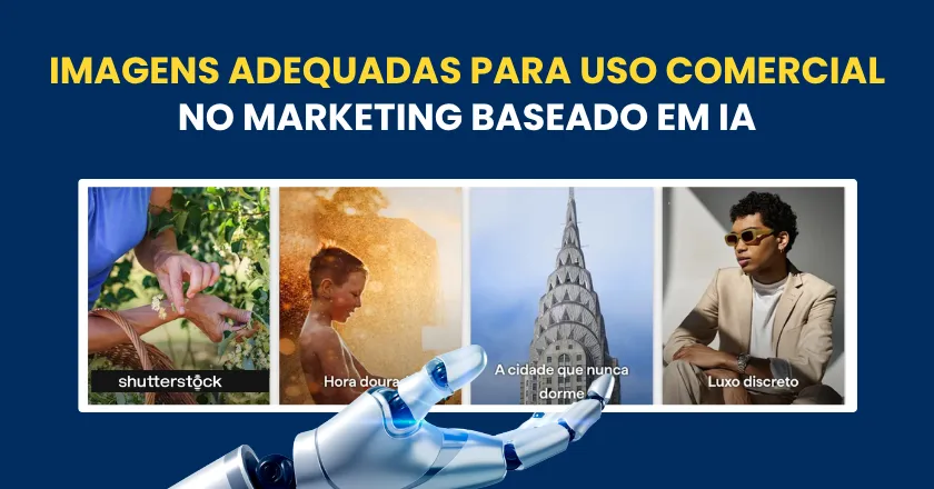 Imagens para uso comercial no marketing baseado em ia